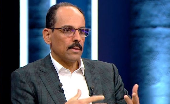 Kalın: Normalleşme süreci olumlu ilerliyor